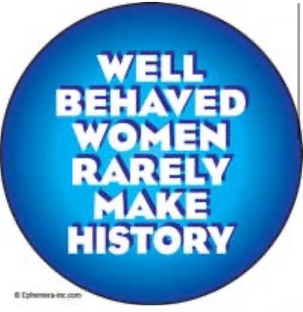 Badge Well behaved women