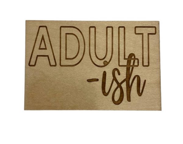 Adult-ish magnet