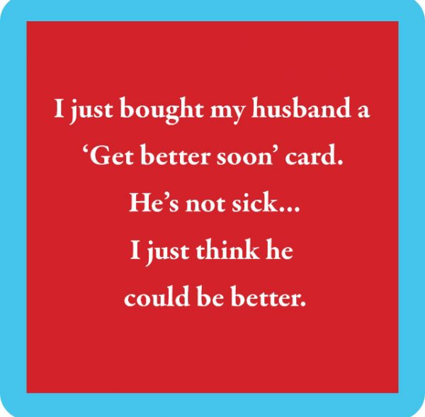 Get better, husband!