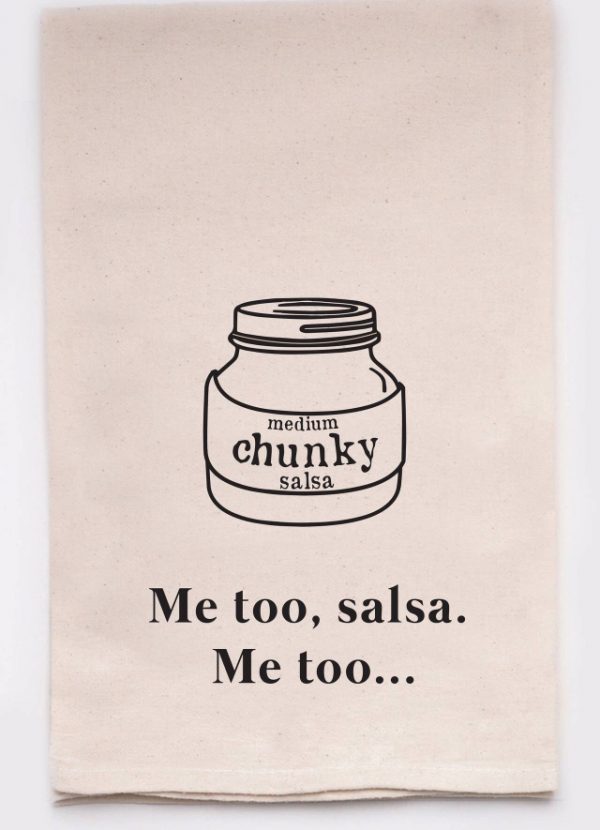 Me too, Salsa!