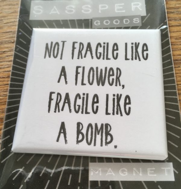Not like a flower!